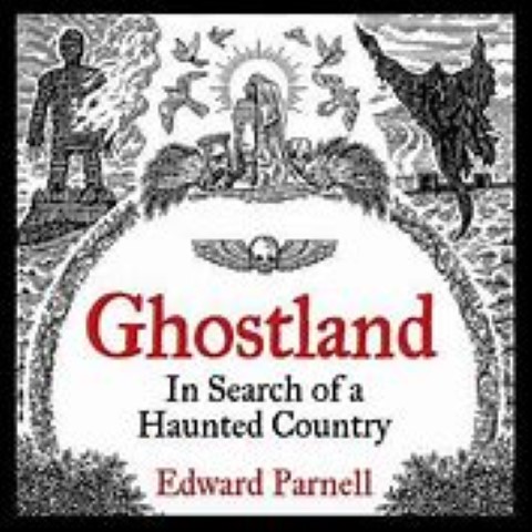 Ghostland- In Search of a Haunted Country, Norfolk Wildlife Trust Cley Marshes, Coast Road. Venue is Salthouse Beach road, Cley, Norfolk, NR25 7SA | Edward Parnell's new book Ghostland (published by William Collins, October 2019) is his moving exploration of what has haunted Britain's writers and artists  and what is haunting him. | Lunch, talk, history, wildlife
